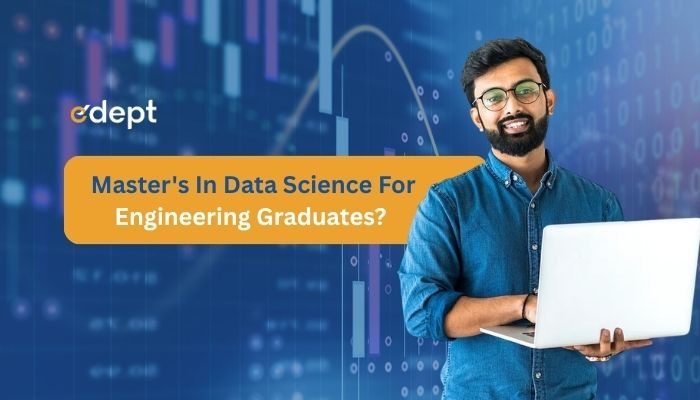 Can Engineering Graduates Apply for a Master's in Data Science?